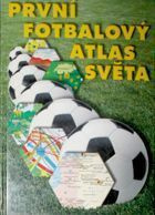 The First World Football Atlas hardcover comprehensive overview