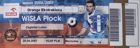Wisla Plock - Zaglebie Lubin Orange Ekstraklasa (28.04.2007) ticket