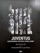 Juventus. Illustrated story of the Old Lady