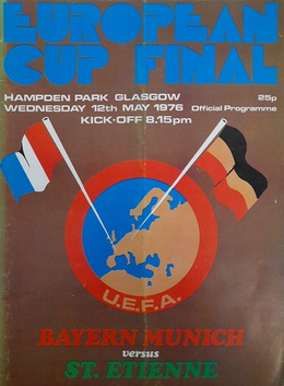 FC Bayern Munich - AS Saint-Etienne European Champions Cup Final match (12.5.1976) official programme