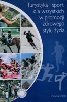 Tourism and sport for everyone. Promotion of healthy lifestyle