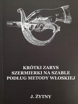 A short outline of saber fencing according to the Italian method (2nd edition)