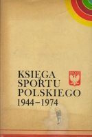 The Book of Polish sport 1944-1974