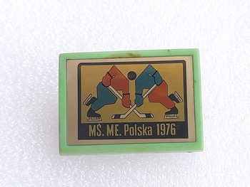 World & European Ice Hockey Championships Katowice 1976 badge (plastic)