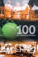 100 years of tennis in Zywiec