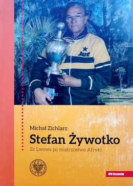 Stefan Zywotko. From Lwow to Africa championship