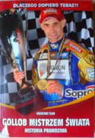 Gollob the World Champion. True History