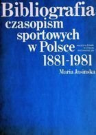 Bibliography sports magazines in Poland, 1881-1981