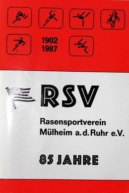 85th Anniversary RSV Mülheim 1902-1987