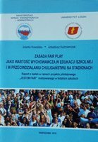 The Fair Play principle as an educational value in school education and in counteracting hooliganism in stadiums