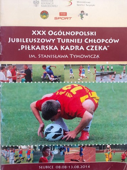 XXX National Jubilee Tournament for Boys - For National Football Team (Słubice, 8-13/08/2014) official programme