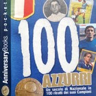 100 Azzurri. Centenary of the national team in 100 portraits of masters