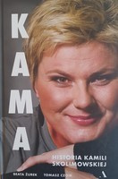 Kama. The story of Kamila Skolimowska