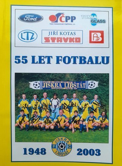 55 years of football club Jiskra Libstat 1948-2003