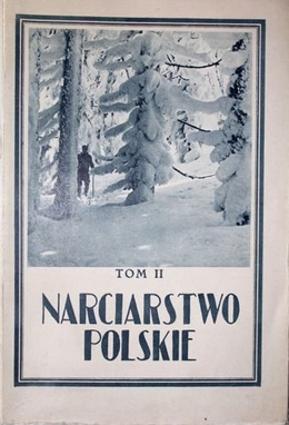 The Polish skiing. Volume II of Polish Ski Association Yearbook (1927)