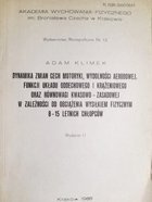 Dynamics of changes in motor skills, aerobic fitness, system functions respiratory and circulatory system and acid-base balance