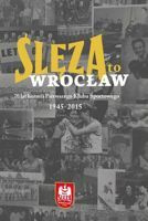 70 years of Sleza Wroclaw - album, history