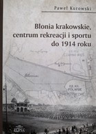 Błonia in Cracow - a recreation and sports center until 1914