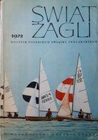 The world of sails 1972 Yearbook of the Polish Sailing Association
