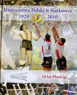 The Volleyball Championships of Poland 1929-2010