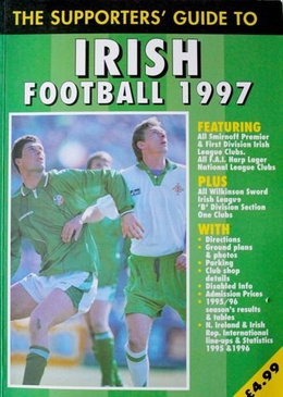 The Supporters Guide to Irish Football 1997