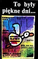 They were beautiful days...