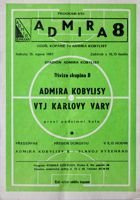 Admira Kobylisy Praha - VTJ Karlovy Vary Divize group B (15.08.1981) official programme