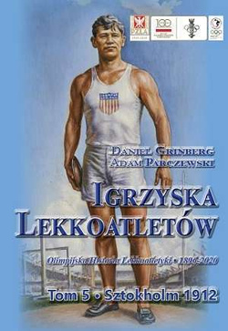 Olympic Athletics History: Volume 5, Stockholm 1912
