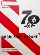 70 years of football in Dobruska 1909-1979 (Czech Republic)