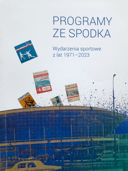 Programmes from Spodek. Sports events 1971-2023
