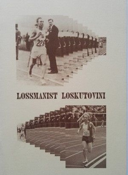 From Lossman to Loskutov. Statistical history of Estonian medium and long distance running