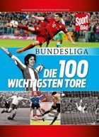 100 the most important goals in Bundesliga - album Sport Bild