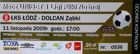 LKS Lodz - Dolcan Zabki I league (11.11.2009) ticket