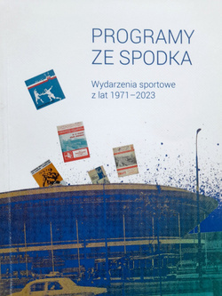 Programmes from Spodek. Sports events 1971-2023