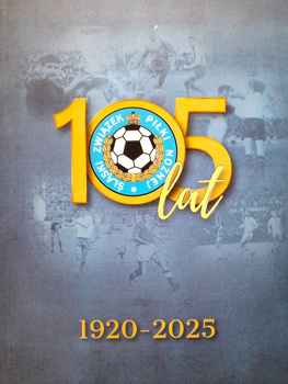 105 years of the Sielesia Football Association 1920-2025