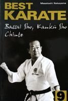 Best Karate (Volume 9). Bassai Sho, Kanku Sho, Chinte