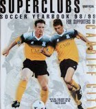 Superclubs Soccer Yearbook 98/99 for supporters of Cardiff City