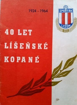 40 years of football in Líšeň 1924-1964