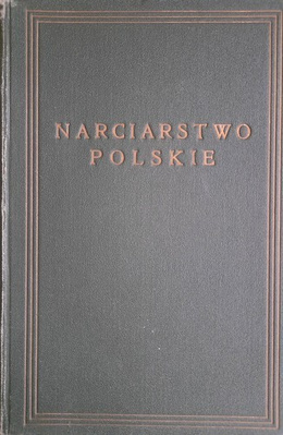 The Polish skiing. Volume I of Polish Ski Association Yearbook (1925)