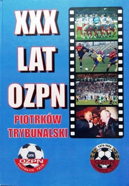 XXX years OZPN Piotrkow Trybunalski