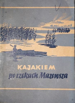 By Canoe on the Masovia rivers