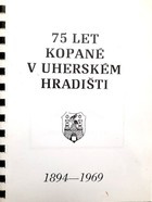 75 years of football in Uherske Hradsite 1894-1969 (copy)