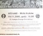 LKS Lodz - Wisla Cracow Orange Ekstraklasa (19.11.2006) ticket