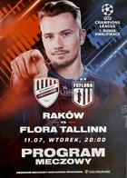 Rakow Czestochowa - Flora Tallinn UEFA Champions League First Qualifying Round (11.7.2023) official match programme