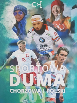 The sports pride of Chorzów and Poland. 2018