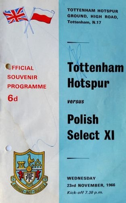 Tottenham Hotspur - Polish Select XI friendly match official souvenir programme (23.11.1966)