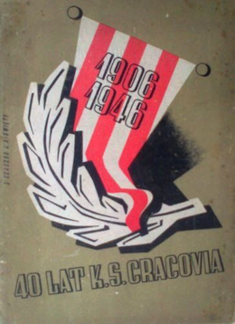 40 years of KS Cracovia 1906-1946