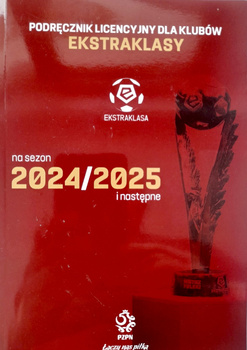 Licensing handbook for Ekstraklasa clubs for the 2024/2025 season and beyond
