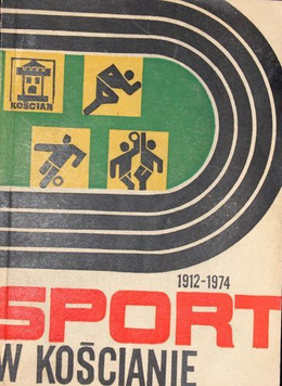 Sport in Koscian 1912-1974