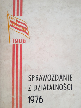 KS Cracovia. Activity Report 1976